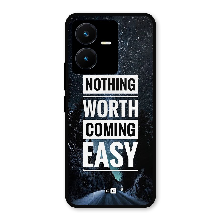 Nothing Worth Easy Metal Back Case for Vivo Y22