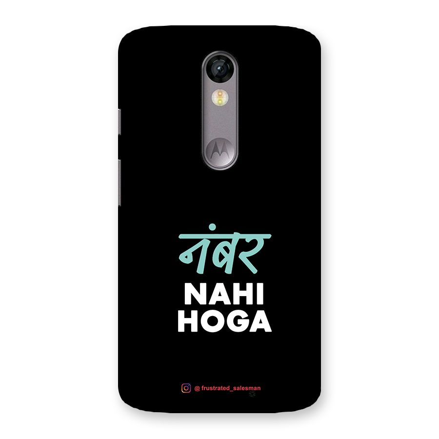 Number Nahi Hoga Black Back Case for Moto X Force