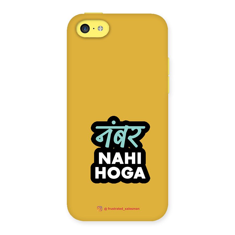 Number Nahi Hoga Mustard Yellow Back Case for iPhone 5C