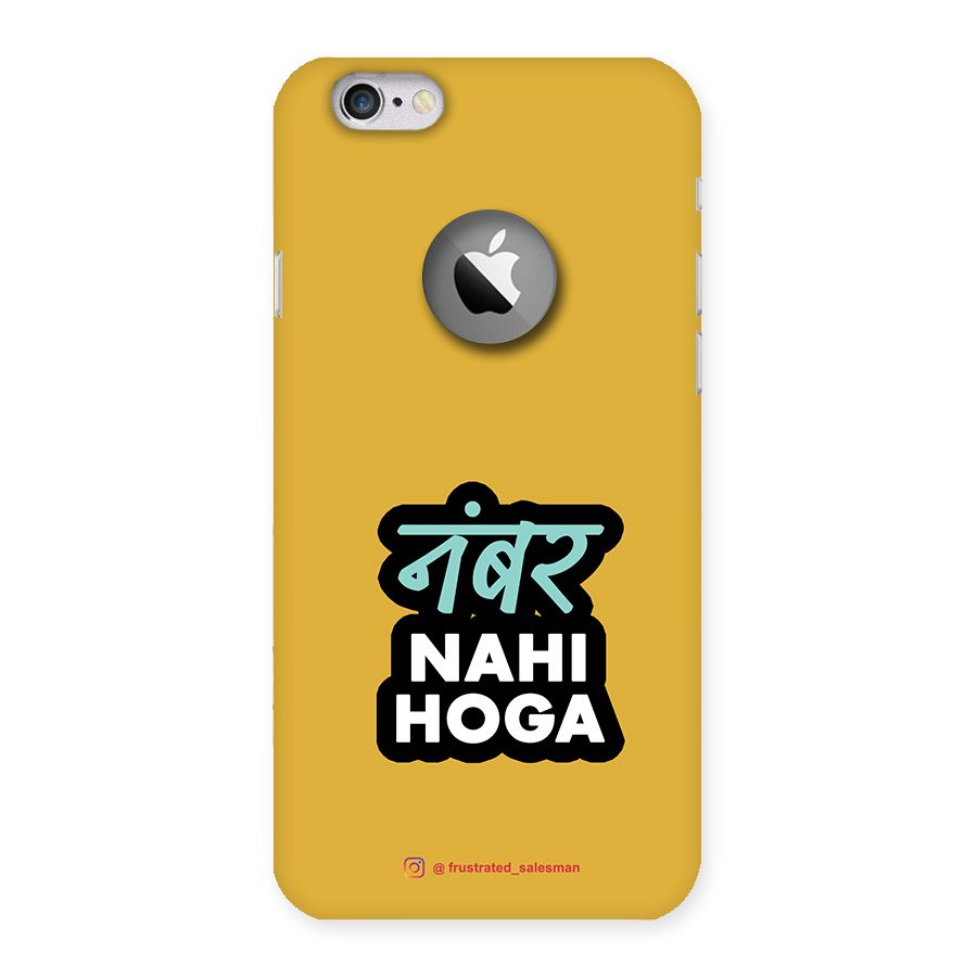 Number Nahi Hoga Mustard Yellow Back Case for iPhone 6 Logo Cut