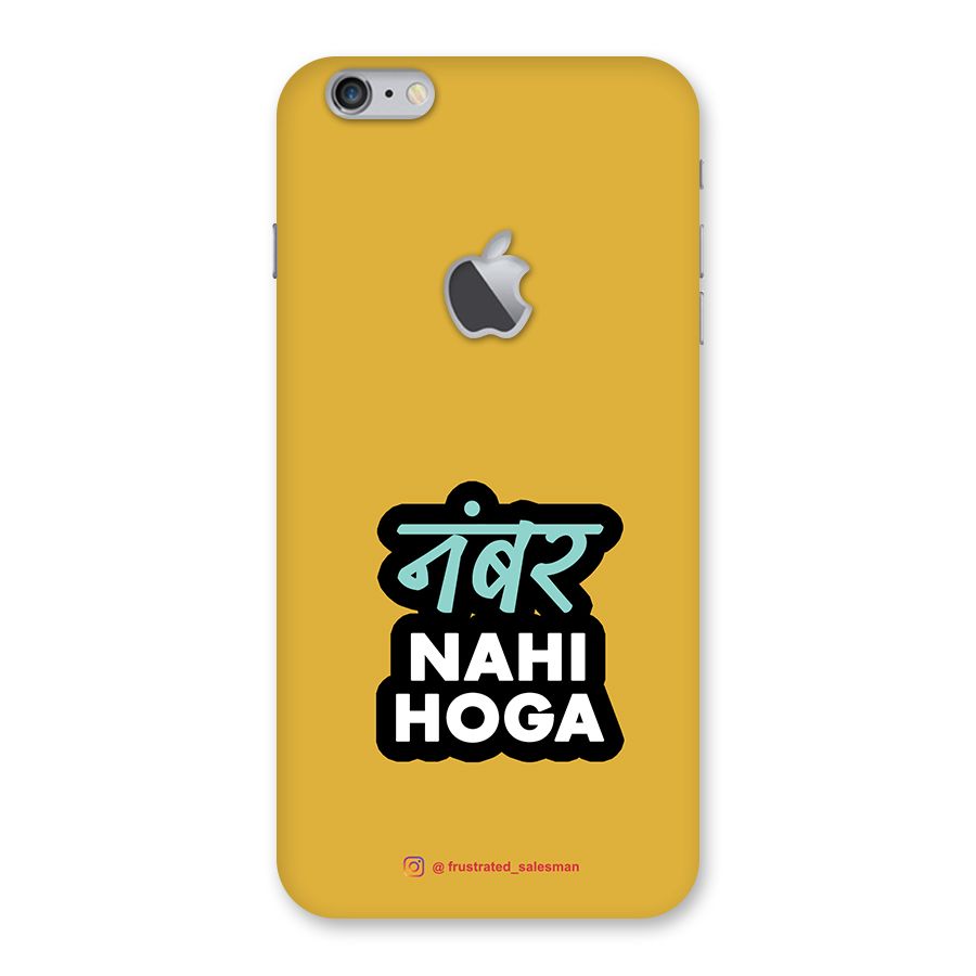 Number Nahi Hoga Mustard Yellow Back Case for iPhone 6 Plus 6S Plus Logo Cut