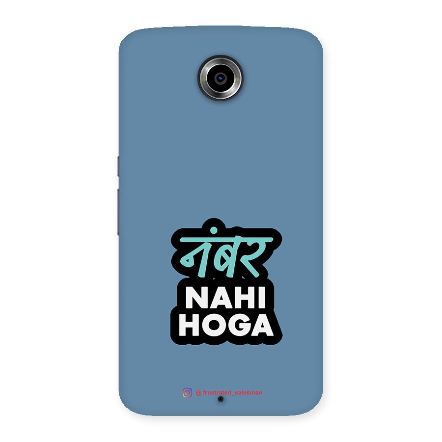 Number Nahi Hoga SteelBlue Back Case for Nexsus 6