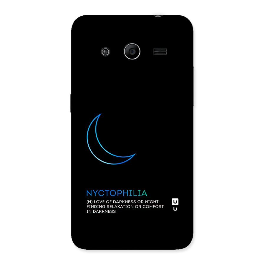 Nyctophilia Love of Darkness Back Case for Galaxy Core 2
