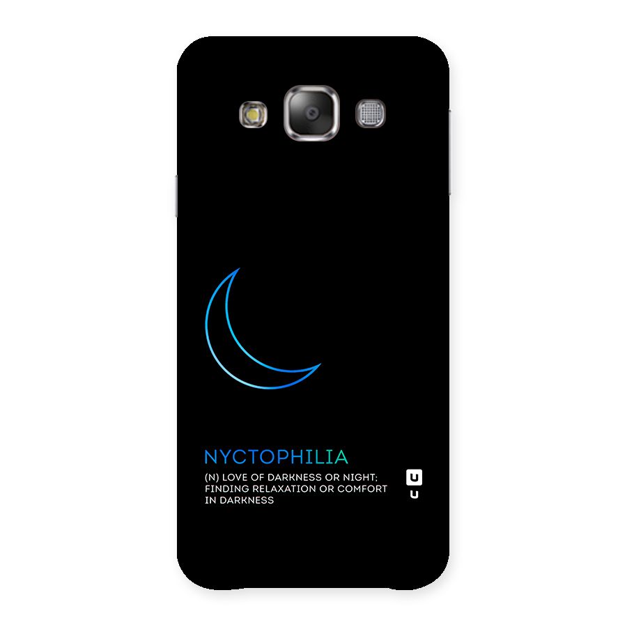 Nyctophilia Love of Darkness Back Case for Galaxy E7