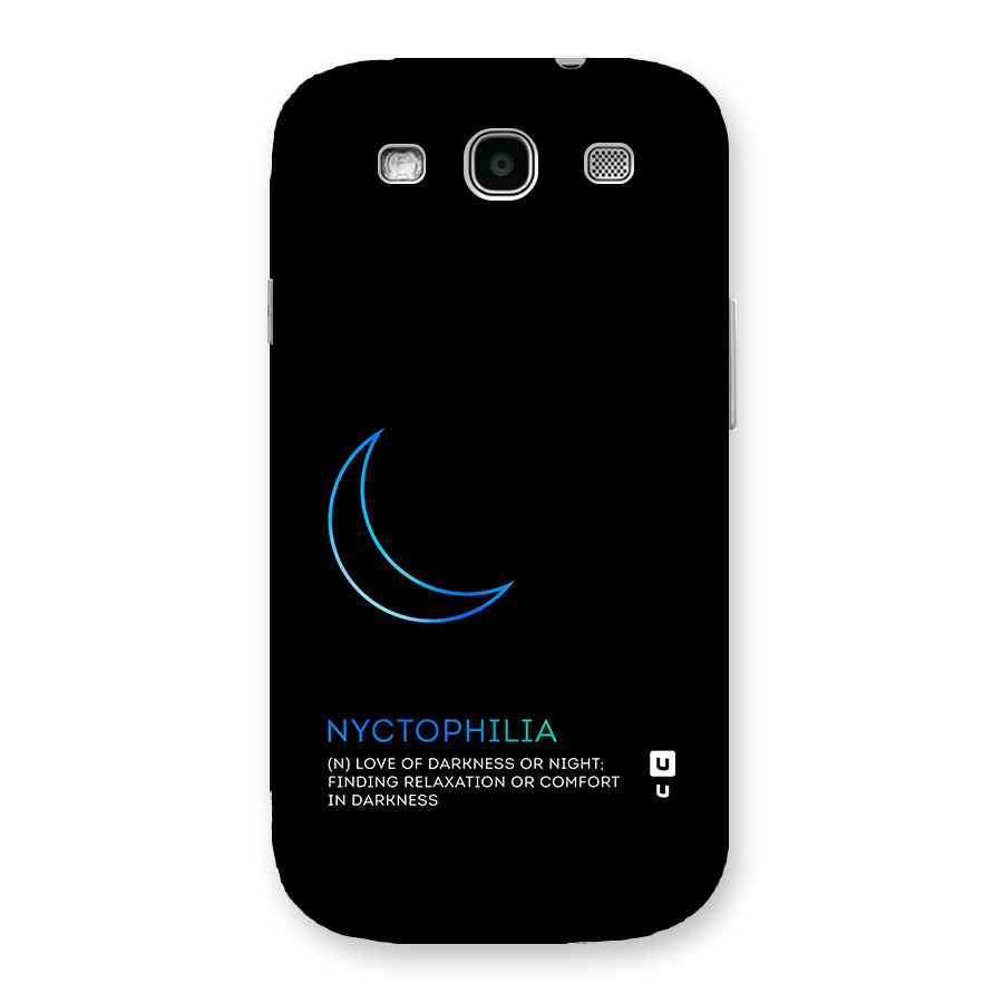 Nyctophilia Love of Darkness Back Case for Galaxy S3