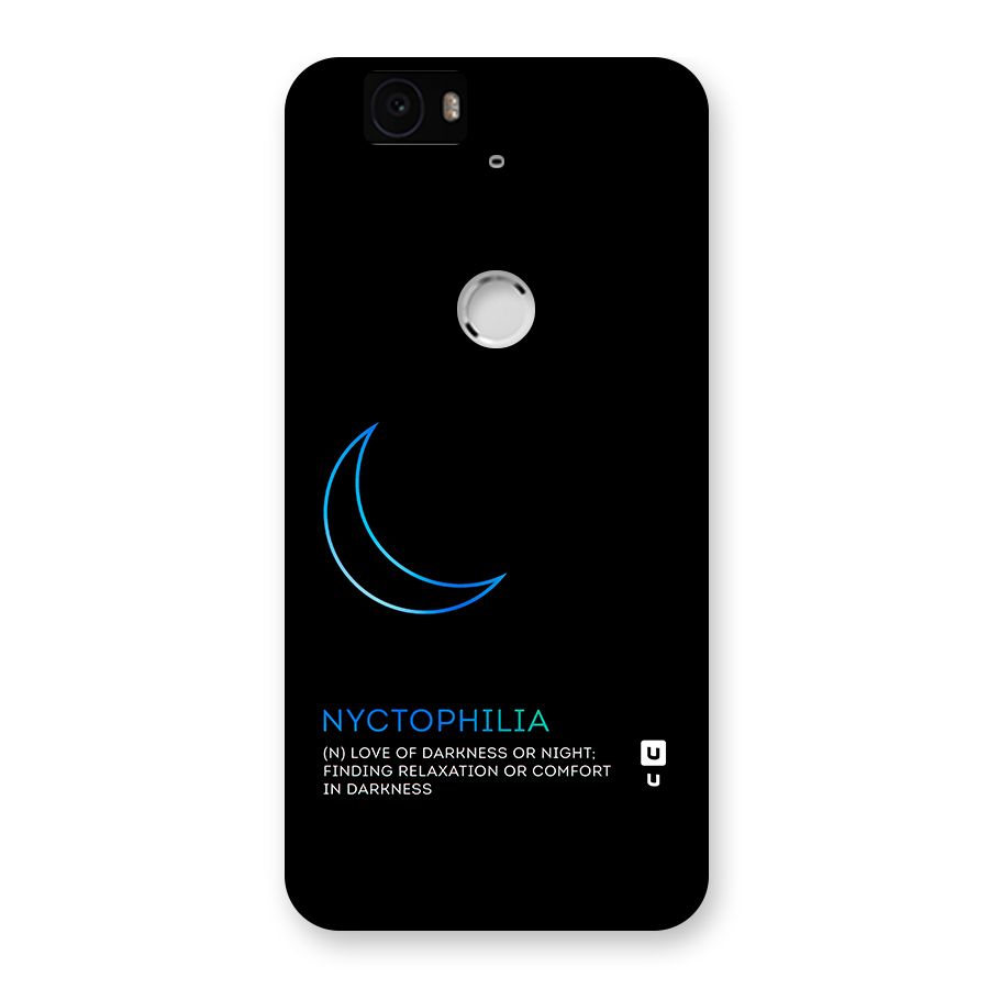 Nyctophilia Love of Darkness Back Case for Google Nexus-6P