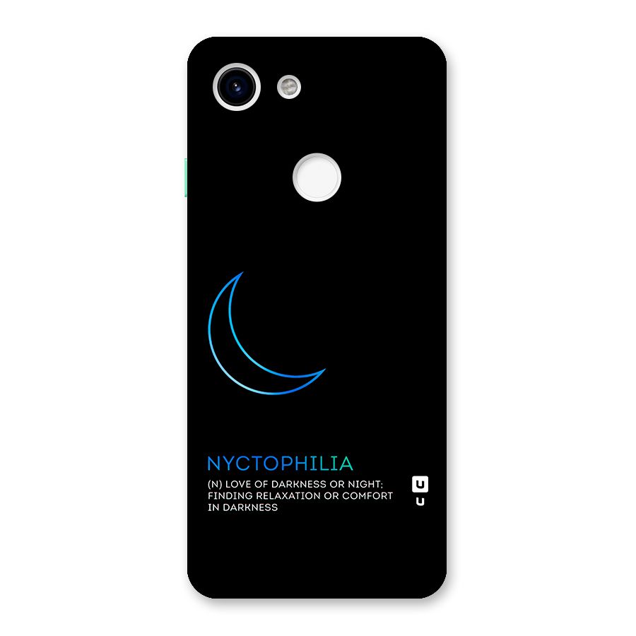 Nyctophilia Love of Darkness Back Case for Google Pixel 3