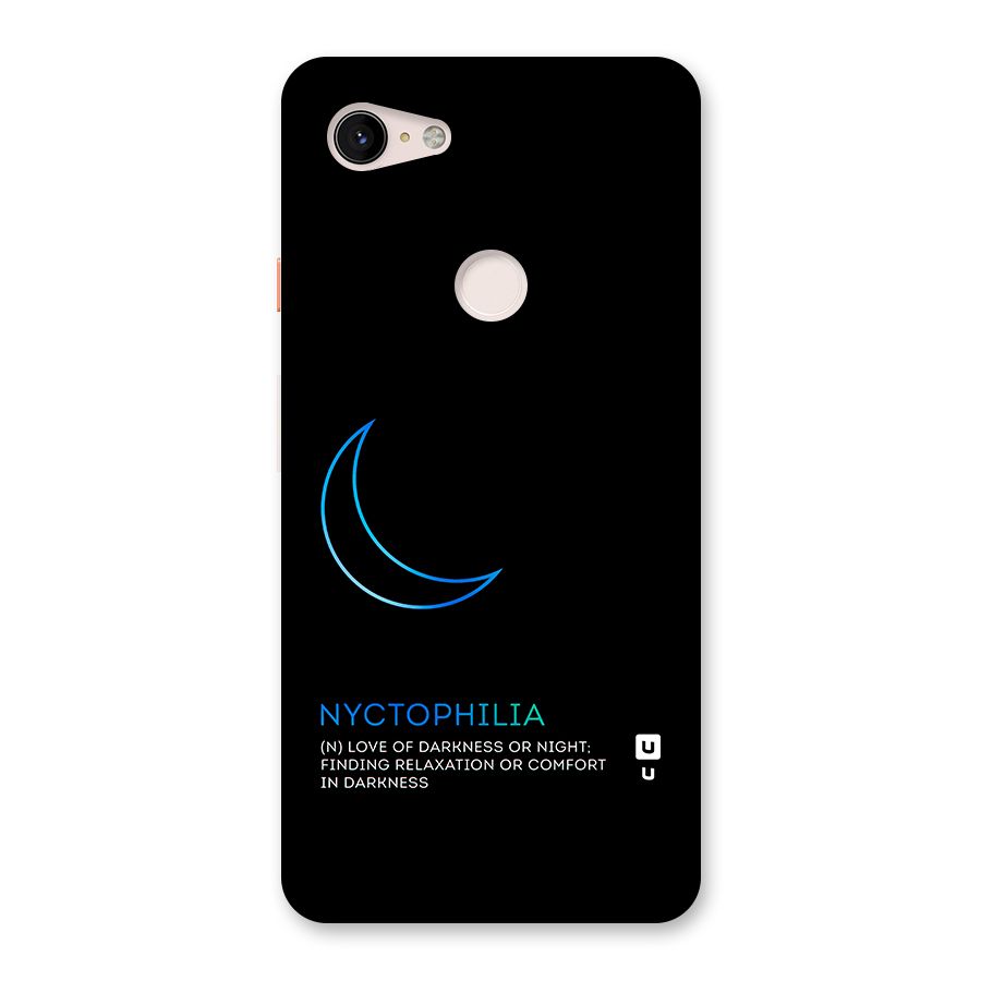 Nyctophilia Love of Darkness Back Case for Google Pixel 3 XL