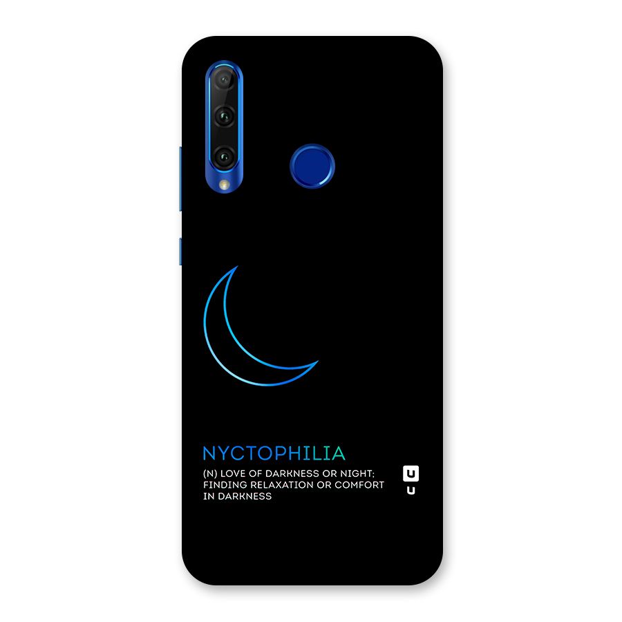 Nyctophilia Love of Darkness Back Case for Honor 20i