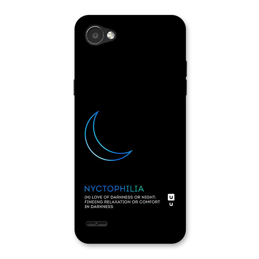 Nyctophilia Love of Darkness Back Case for LG Q6