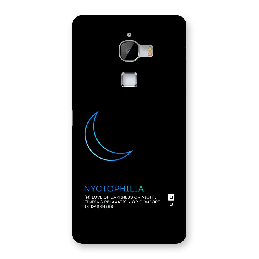 Nyctophilia Love of Darkness Back Case for LeTv Le Max