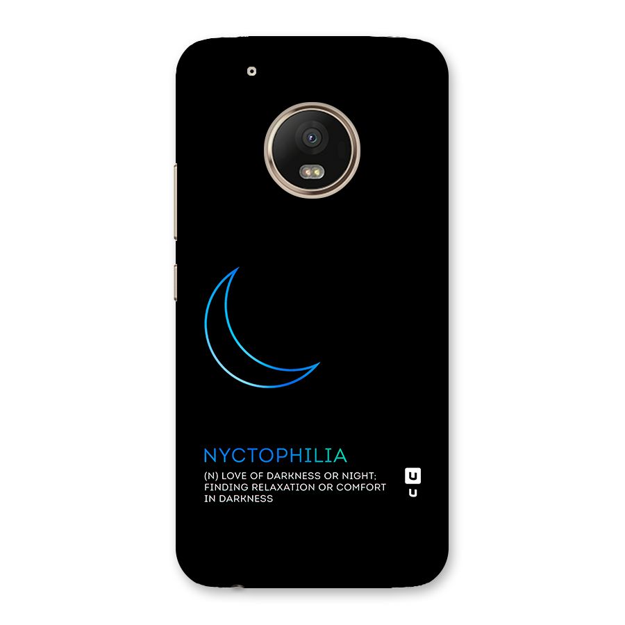 Nyctophilia Love of Darkness Back Case for Moto G5 Plus