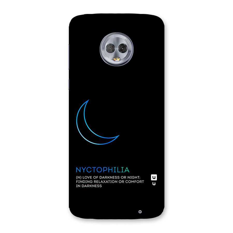 Nyctophilia Love of Darkness Back Case for Moto G6 Plus