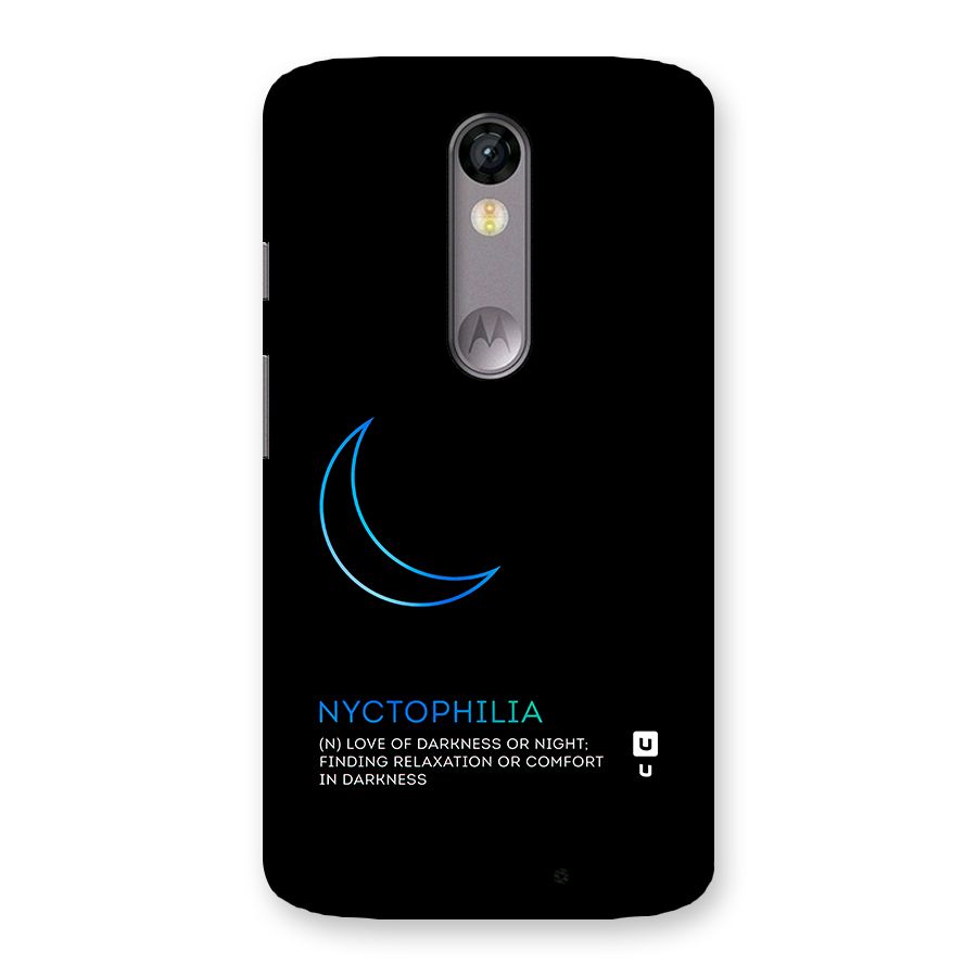 Nyctophilia Love of Darkness Back Case for Moto X Force