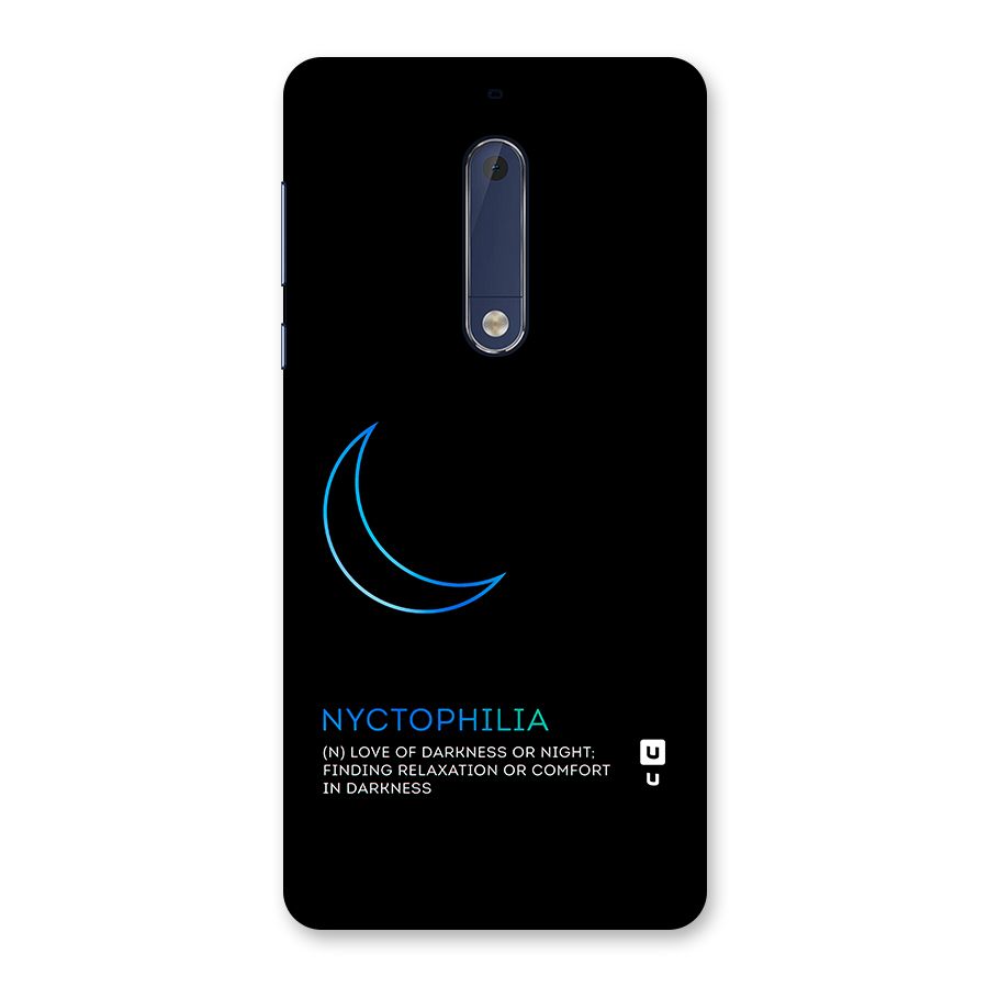 Nyctophilia Love of Darkness Back Case for Nokia 5