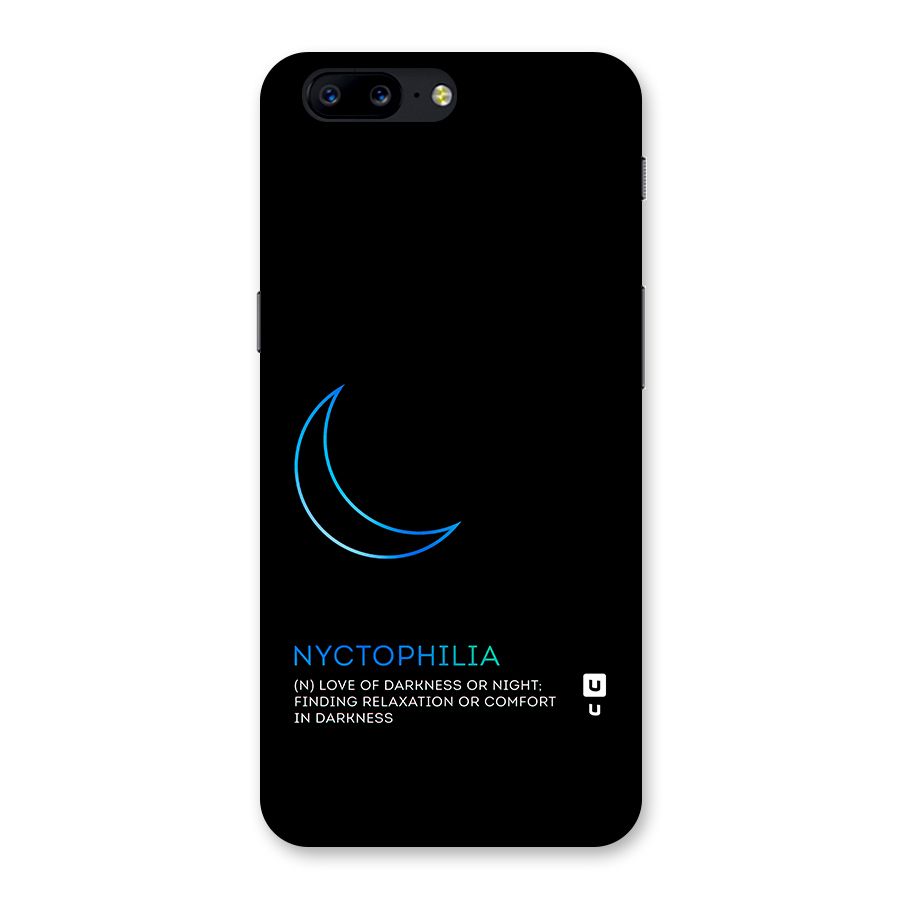 Nyctophilia Love of Darkness Back Case for OnePlus 5