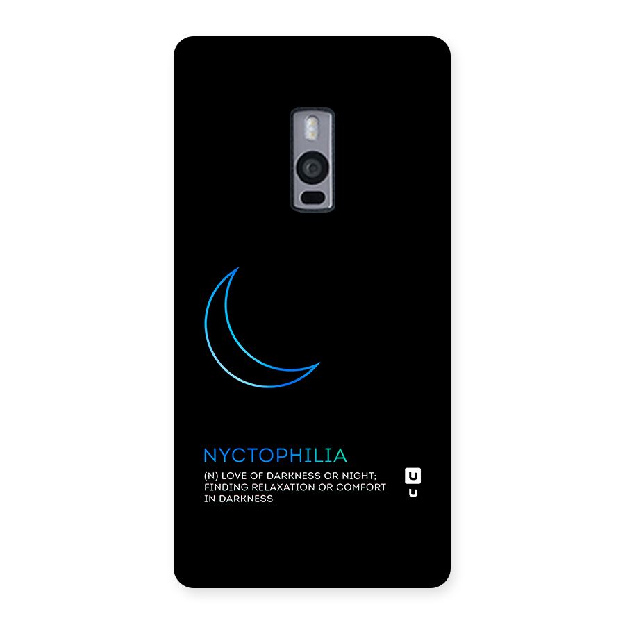Nyctophilia Love of Darkness Back Case for OnePlus Two