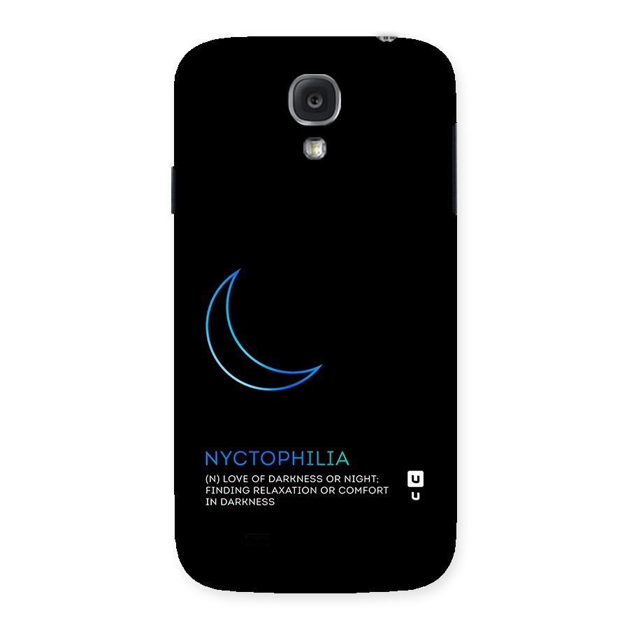 Nyctophilia Love of Darkness Back Case for Samsung Galaxy S4