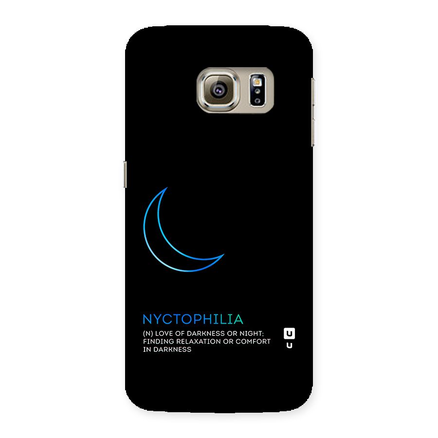 Nyctophilia Love of Darkness Back Case for Samsung Galaxy S6 Edge