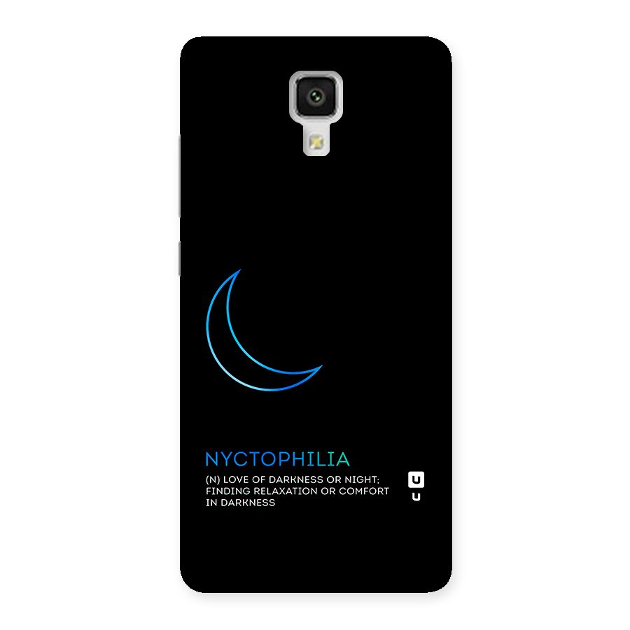 Nyctophilia Love of Darkness Back Case for Xiaomi Mi 4