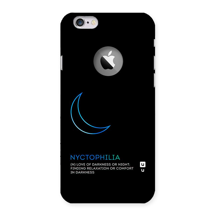 Nyctophilia Love of Darkness Back Case for iPhone 6 Logo Cut