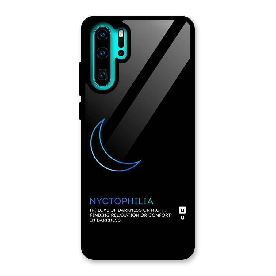 Nyctophilia Love of Darkness Glass Back Case for Huawei P30 Pro
