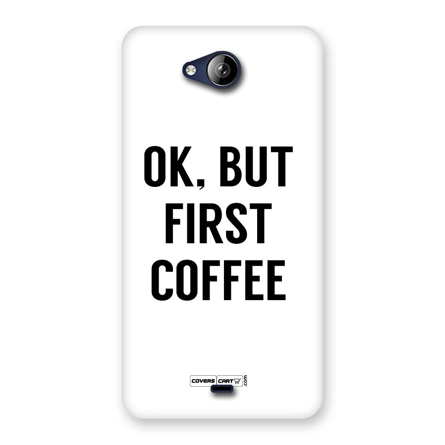 OK But First Coffee (White) Back Case for Canvas Play Q355
