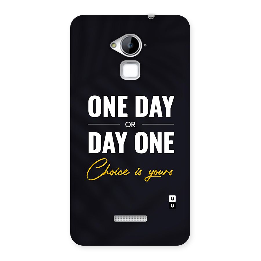 One Day or Day One Back Case for Coolpad Note 3