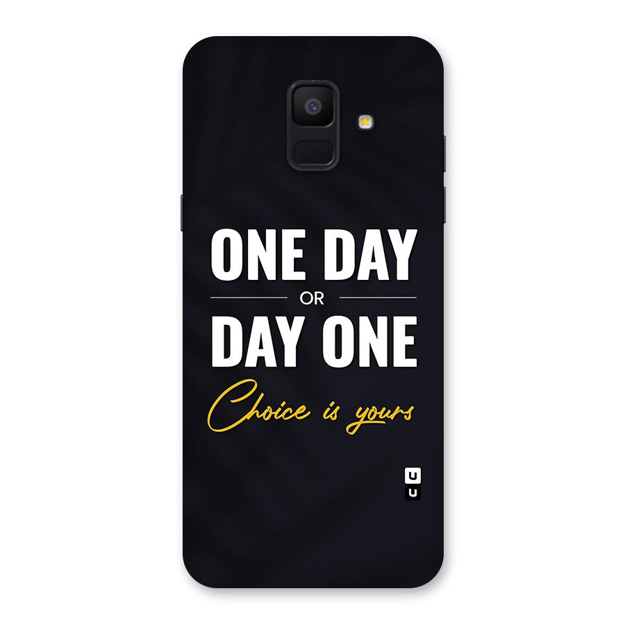 One Day or Day One Back Case for Galaxy A6 (2018)
