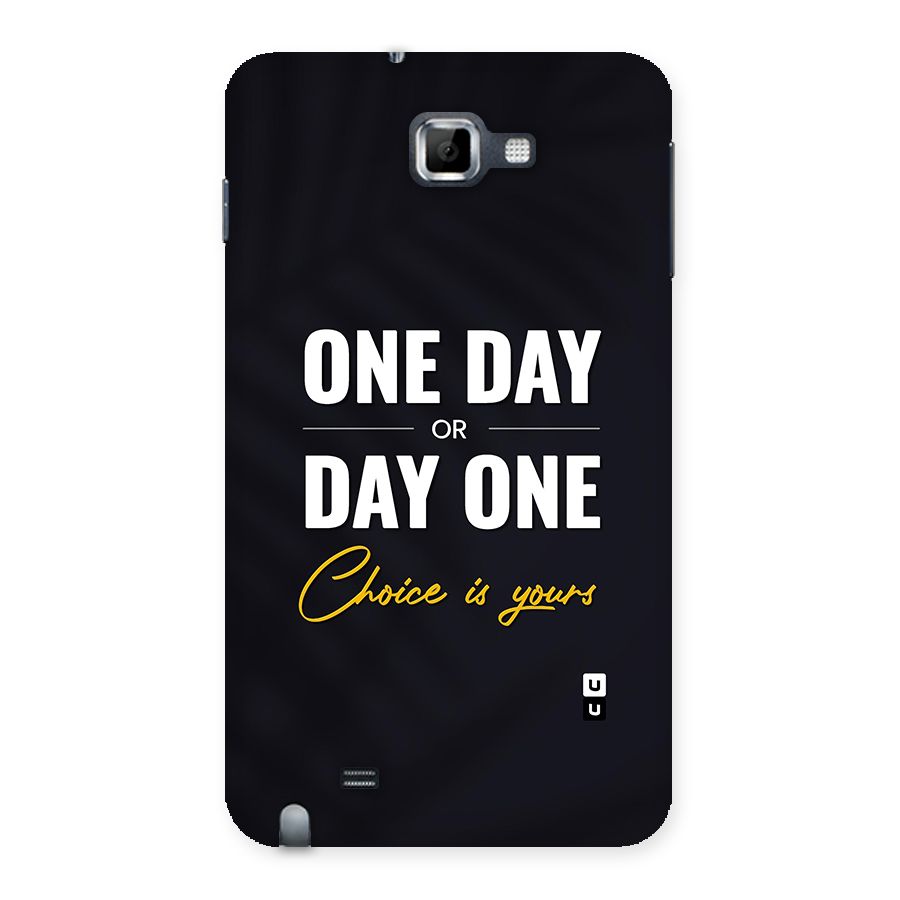 One Day or Day One Back Case for Galaxy Note