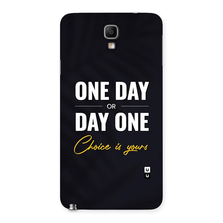 One Day or Day One Back Case for Galaxy Note 3 Neo