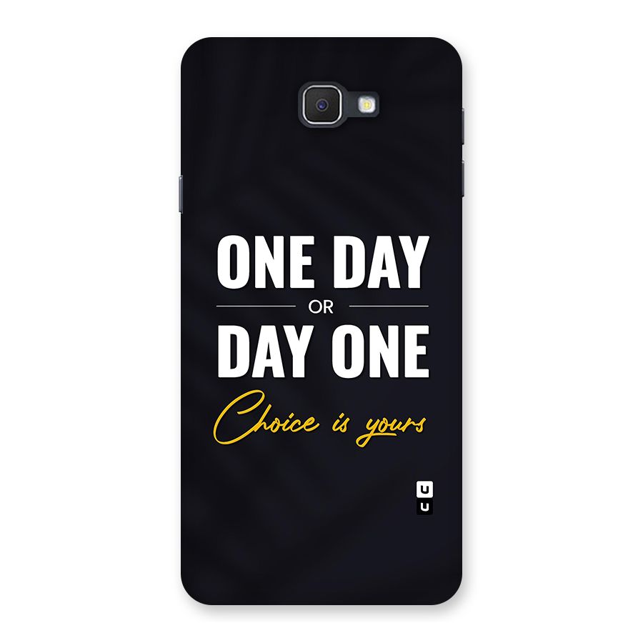 One Day or Day One Back Case for Galaxy On7 2016