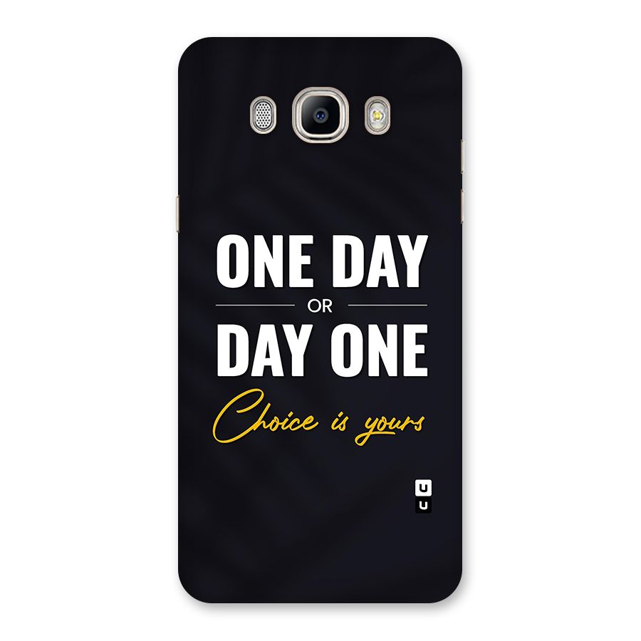 One Day or Day One Back Case for Galaxy On8