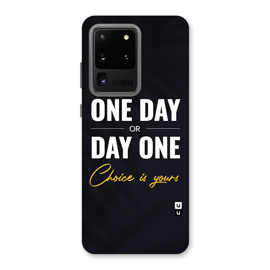 One Day or Day One Back Case for Galaxy S20 Ultra
