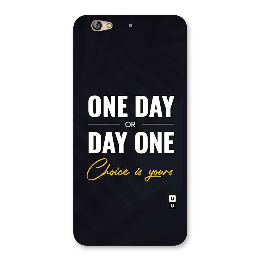 One Day or Day One Back Case for Gionee S6