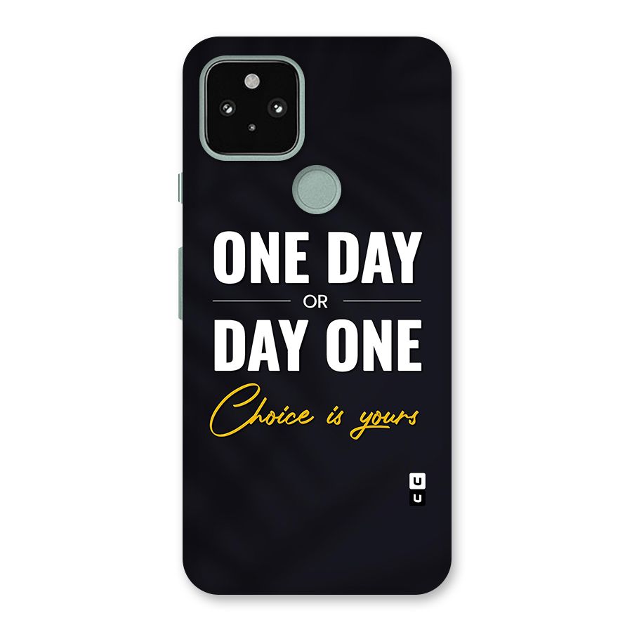 One Day or Day One Back Case for Google Pixel 5