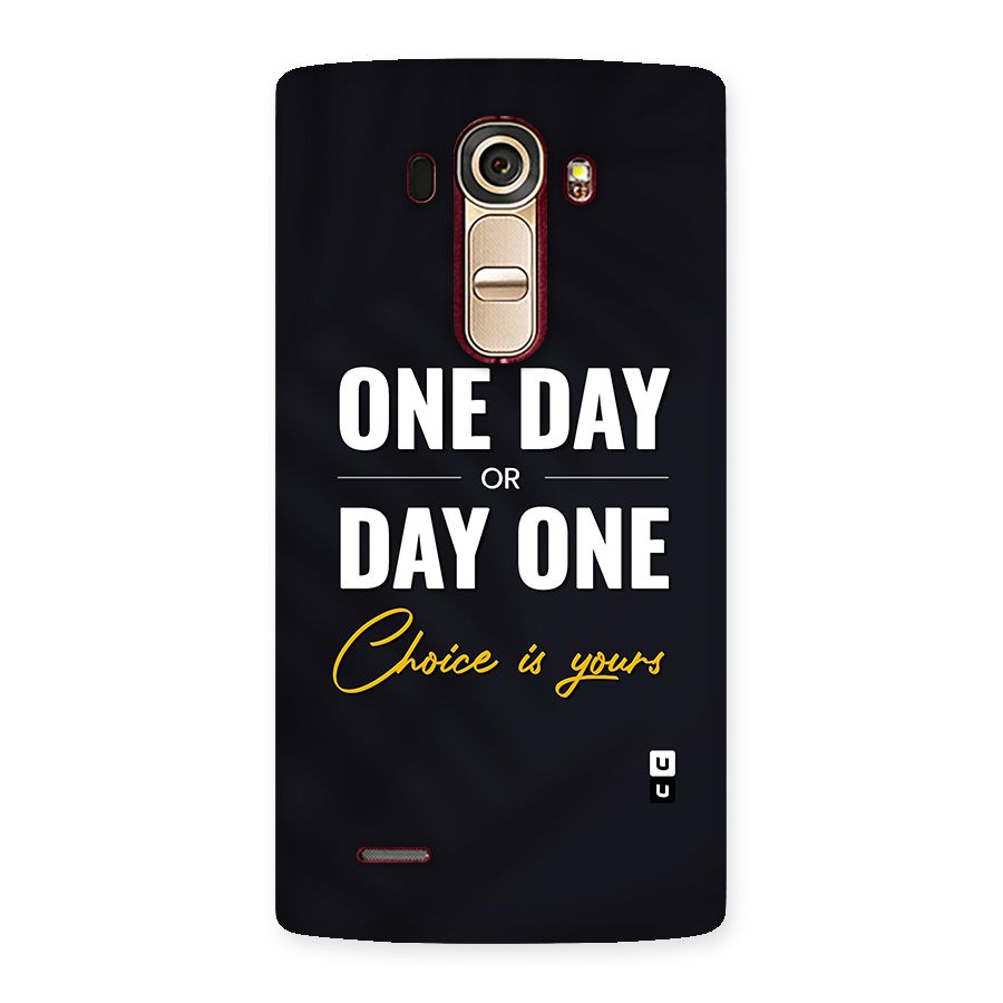One Day or Day One Back Case for LG G4