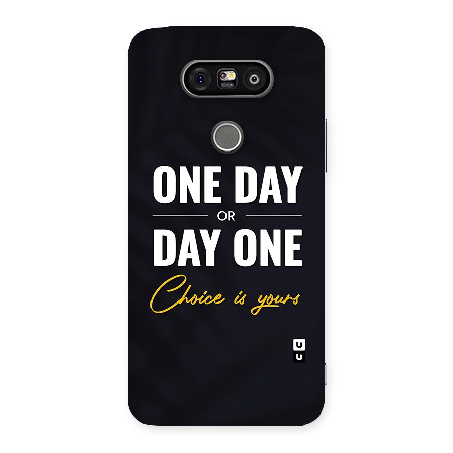 One Day or Day One Back Case for LG G5