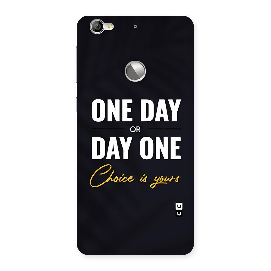One Day or Day One Back Case for LeTV Le 1s