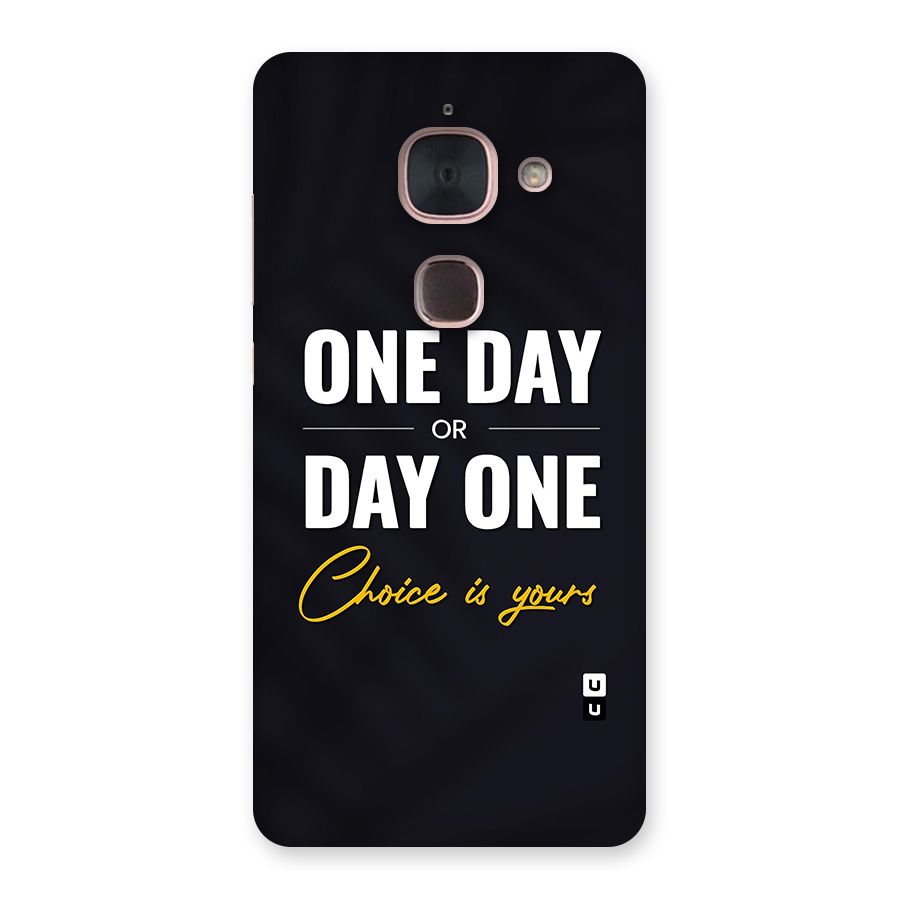 One Day or Day One Back Case for Le Max 2