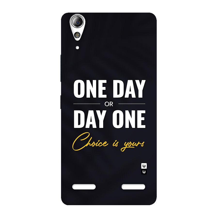 One Day or Day One Back Case for Lenovo A6000