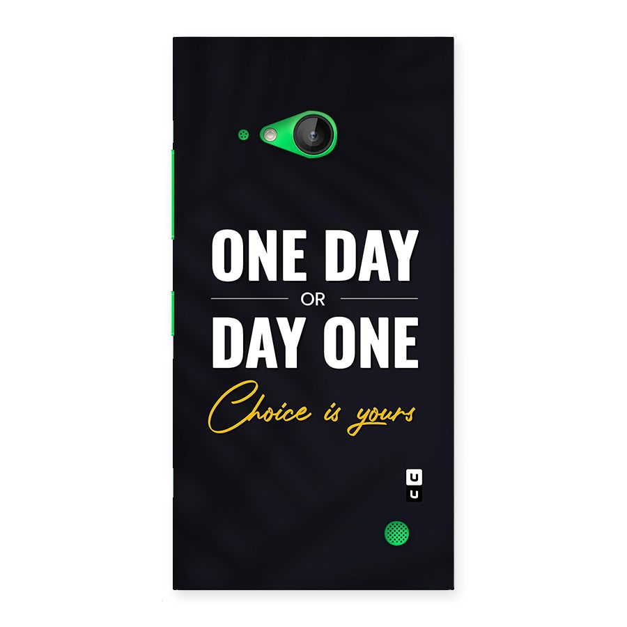 One Day or Day One Back Case for Lumia 730
