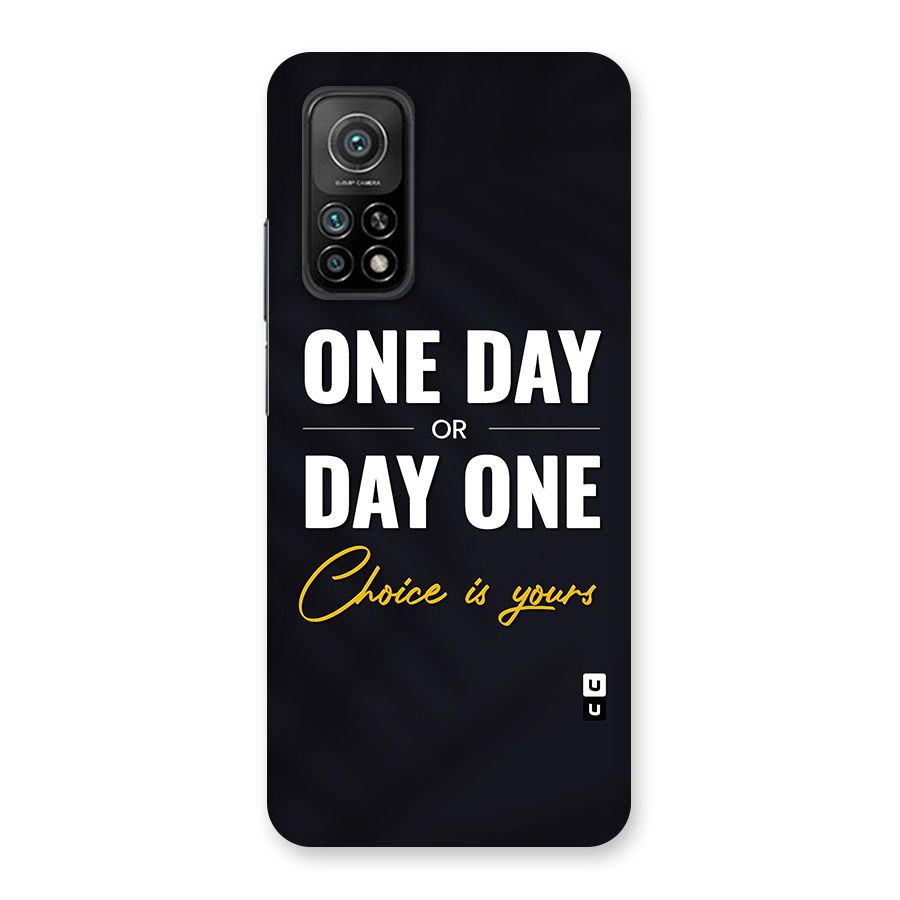 One Day or Day One Back Case for Mi 10T 5G
