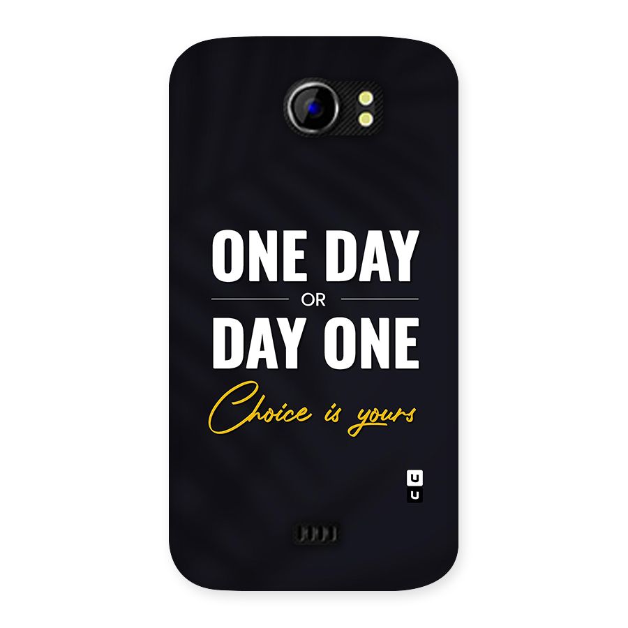 One Day or Day One Back Case for Micromax Canvas 2 A110