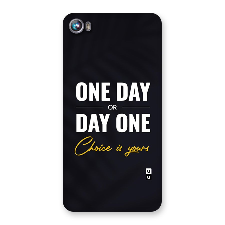 One Day or Day One Back Case for Micromax Canvas Fire 4 A107