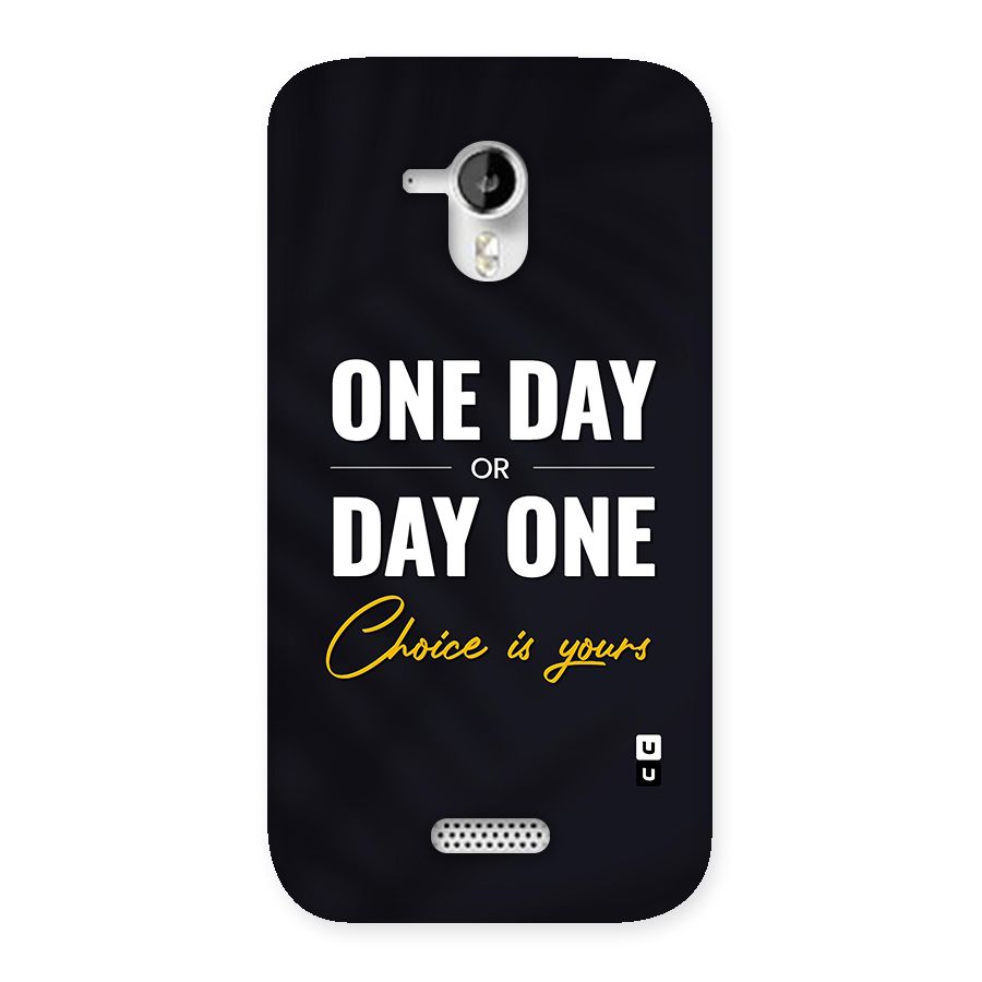 One Day or Day One Back Case for Micromax Canvas HD A116