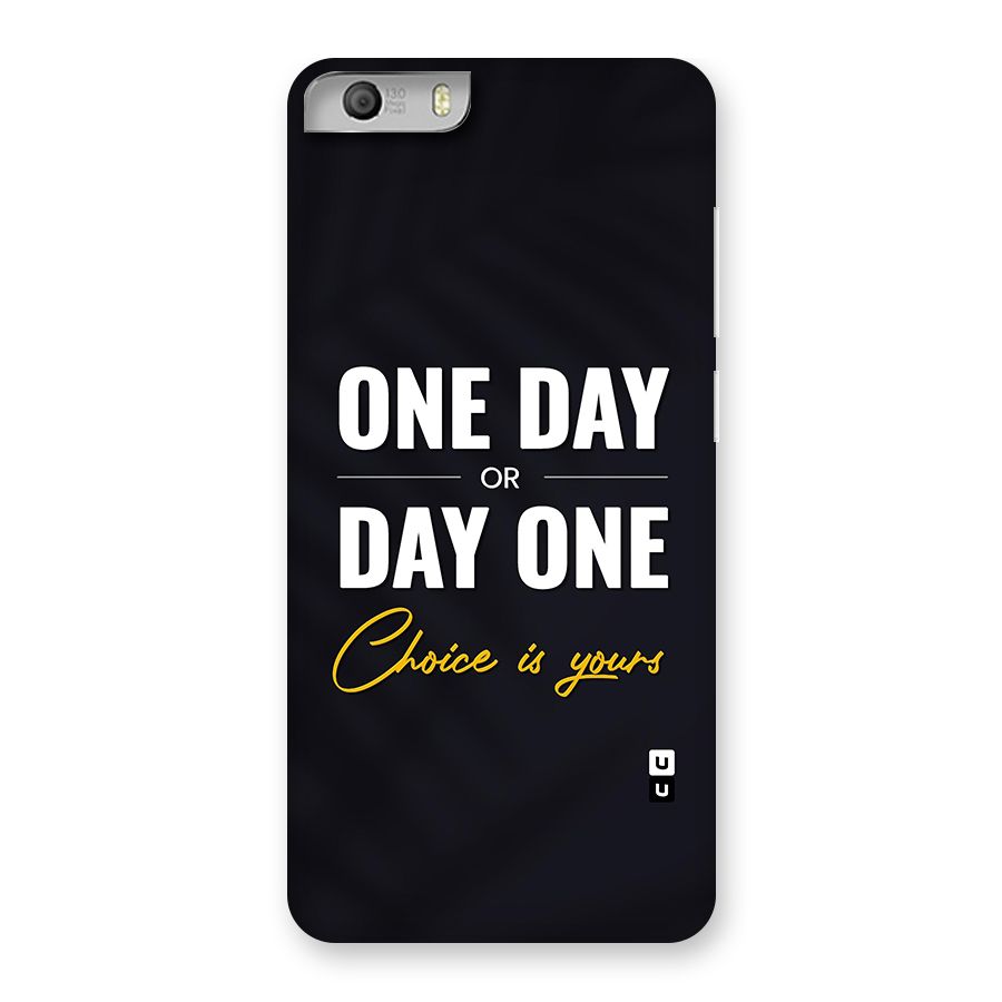 One Day or Day One Back Case for Micromax Canvas Knight 2