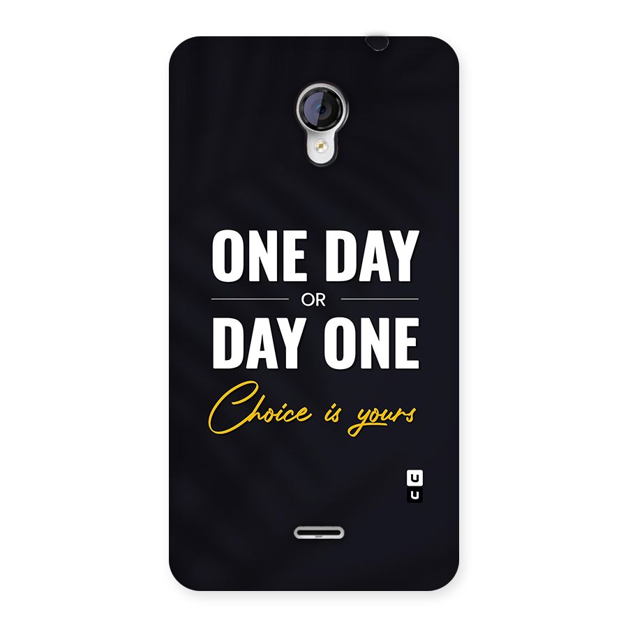 One Day or Day One Back Case for Micromax Unite 2 A106