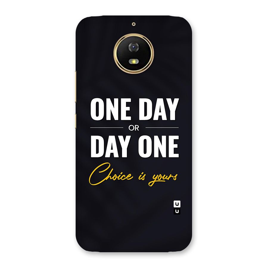One Day or Day One Back Case for Moto G5s