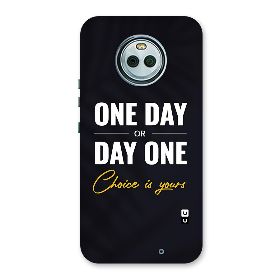 One Day or Day One Back Case for Moto X4